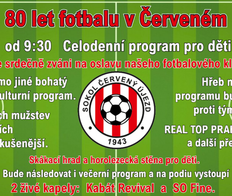 Výročí 80 let fotbalu v Červeném Újezdu - 1. 7. 2023