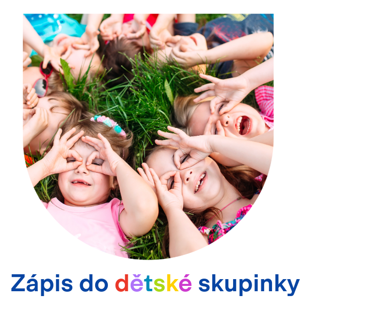 Zápis do dětské skupinky Chýňata