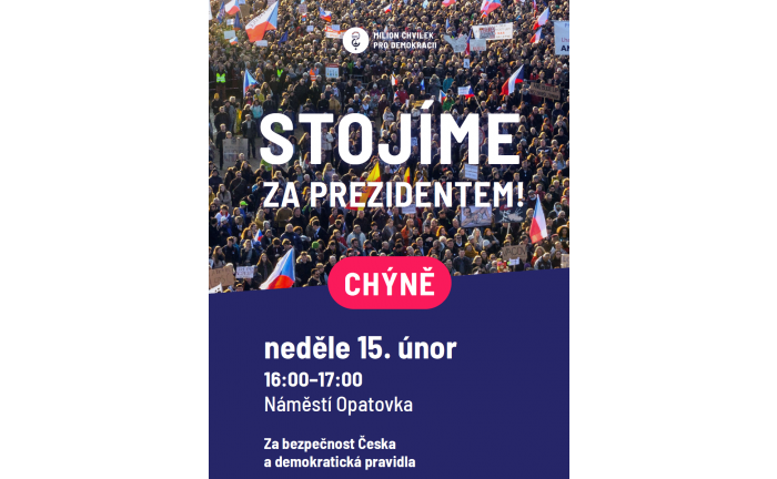 I Chýně stojí za prezidentem